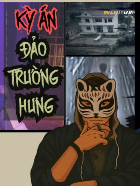 Kỳ Án Đảo Trường Hưng - Án Trung Quốc